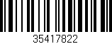 Código de barras (EAN, GTIN, SKU, ISBN): '35417822'