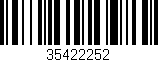 Código de barras (EAN, GTIN, SKU, ISBN): '35422252'