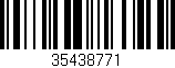 Código de barras (EAN, GTIN, SKU, ISBN): '35438771'