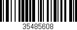 Código de barras (EAN, GTIN, SKU, ISBN): '35485608'