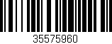 Código de barras (EAN, GTIN, SKU, ISBN): '35575960'