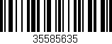 Código de barras (EAN, GTIN, SKU, ISBN): '35585635'