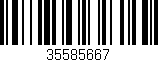 Código de barras (EAN, GTIN, SKU, ISBN): '35585667'