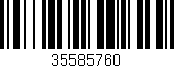 Código de barras (EAN, GTIN, SKU, ISBN): '35585760'