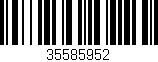 Código de barras (EAN, GTIN, SKU, ISBN): '35585952'