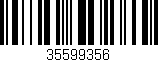 Código de barras (EAN, GTIN, SKU, ISBN): '35599356'