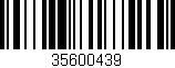 Código de barras (EAN, GTIN, SKU, ISBN): '35600439'