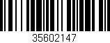 Código de barras (EAN, GTIN, SKU, ISBN): '35602147'