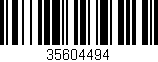 Código de barras (EAN, GTIN, SKU, ISBN): '35604494'