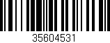 Código de barras (EAN, GTIN, SKU, ISBN): '35604531'