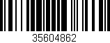 Código de barras (EAN, GTIN, SKU, ISBN): '35604862'