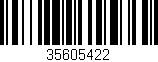 Código de barras (EAN, GTIN, SKU, ISBN): '35605422'