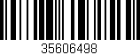 Código de barras (EAN, GTIN, SKU, ISBN): '35606498'
