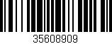 Código de barras (EAN, GTIN, SKU, ISBN): '35608909'