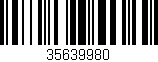 Código de barras (EAN, GTIN, SKU, ISBN): '35639980'