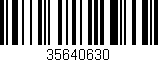 Código de barras (EAN, GTIN, SKU, ISBN): '35640630'
