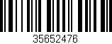 Código de barras (EAN, GTIN, SKU, ISBN): '35652476'
