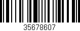 Código de barras (EAN, GTIN, SKU, ISBN): '35678607'