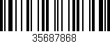 Código de barras (EAN, GTIN, SKU, ISBN): '35687868'