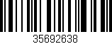 Código de barras (EAN, GTIN, SKU, ISBN): '35692638'