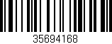 Código de barras (EAN, GTIN, SKU, ISBN): '35694168'