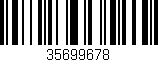 Código de barras (EAN, GTIN, SKU, ISBN): '35699678'
