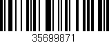 Código de barras (EAN, GTIN, SKU, ISBN): '35699871'
