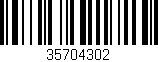 Código de barras (EAN, GTIN, SKU, ISBN): '35704302'