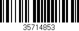 Código de barras (EAN, GTIN, SKU, ISBN): '35714853'