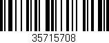 Código de barras (EAN, GTIN, SKU, ISBN): '35715708'