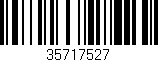 Código de barras (EAN, GTIN, SKU, ISBN): '35717527'