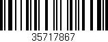 Código de barras (EAN, GTIN, SKU, ISBN): '35717867'