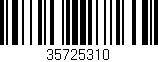 Código de barras (EAN, GTIN, SKU, ISBN): '35725310'