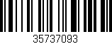 Código de barras (EAN, GTIN, SKU, ISBN): '35737093'