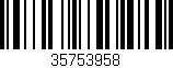 Código de barras (EAN, GTIN, SKU, ISBN): '35753958'
