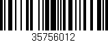 Código de barras (EAN, GTIN, SKU, ISBN): '35756012'