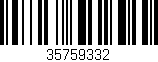 Código de barras (EAN, GTIN, SKU, ISBN): '35759332'