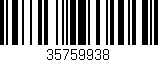 Código de barras (EAN, GTIN, SKU, ISBN): '35759938'