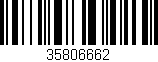 Código de barras (EAN, GTIN, SKU, ISBN): '35806662'