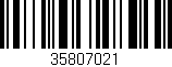 Código de barras (EAN, GTIN, SKU, ISBN): '35807021'