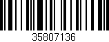 Código de barras (EAN, GTIN, SKU, ISBN): '35807136'