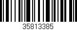 Código de barras (EAN, GTIN, SKU, ISBN): '35813385'