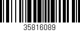 Código de barras (EAN, GTIN, SKU, ISBN): '35816089'