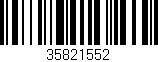 Código de barras (EAN, GTIN, SKU, ISBN): '35821552'