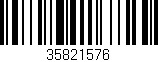 Código de barras (EAN, GTIN, SKU, ISBN): '35821576'