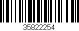 Código de barras (EAN, GTIN, SKU, ISBN): '35822254'