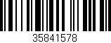 Código de barras (EAN, GTIN, SKU, ISBN): '35841578'