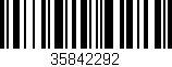 Código de barras (EAN, GTIN, SKU, ISBN): '35842292'