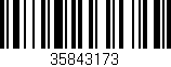 Código de barras (EAN, GTIN, SKU, ISBN): '35843173'