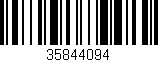 Código de barras (EAN, GTIN, SKU, ISBN): '35844094'